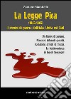 La legge Pica (1863-1865). I crimini di guerra dell'Italia unita nel Sud libro