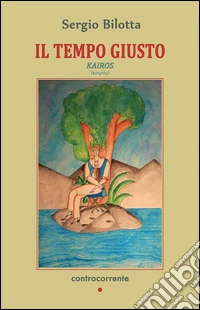 Il tempo giusto. Kairos