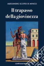 Il trapasso della giovinezza libro