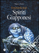 Enciclopedia degli spiriti giapponesi libro