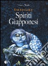 Enciclopedia degli spiriti giapponesi libro di Mizuki Shigeru
