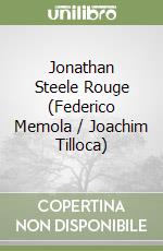 Jonathan Steele Rouge (Federico Memola / Joachim Tilloca) libro