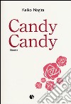 Candy Candy libro di Nagita Keiko