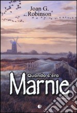 QUANDO C'ERA MARNIE