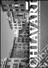 Chiavari. Itinerari turistico culturali nel centro storico libro