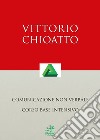 Vittorio Chioatto libro
