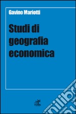 Studi di geografia economica libro