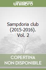 Sampdoria club (2015-2016). Vol. 2 libro