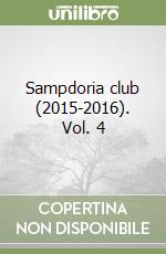 Sampdoria club (2015-2016). Vol. 4 libro