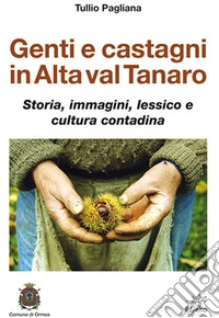 Genti e castagni in Alta Val Tanaro