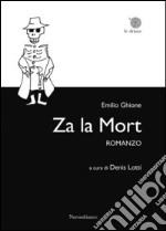 Za la mort libro