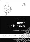 Il fuoco nella pineta libro