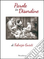 Parole in disordine libro