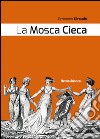 La mosca cieca libro