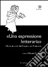 «Una espressione letteraria». L'Italia in versi da Petrarca a d'Annunzio libro