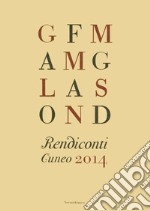 Rendiconti. Cuneo 2014 libro