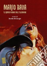 Mario Bava. Il rosso segno dell'illusione