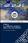 L'Italia e la minaccia jihadista. Quale politica estera? libro