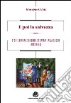 E poi la salvezza. Storie italiane di ebrei strappati alla shoah (1943-1945) libro