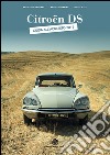 Citroën DS. Guida all'acquisto 2016 libro