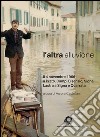 L'altra alluvione. Il 4 novembre 1966 a Prato, Campi Bisenzio, Signa, Lastra a Signa e Quarrata. Ediz. illustrata libro
