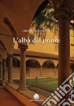 L'alba del priore