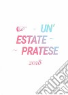 Un'estate pratese 2018 libro