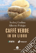 Caffè verde in un libro libro