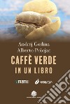 Caffè verde in un libro libro