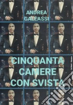 Cinquanta camere con svista