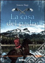 La casa del padre libro