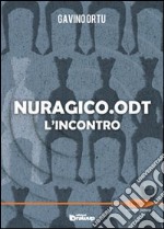 Nuragico.odt. L'incontro libro