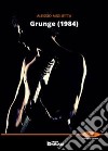 Grunge (1984) libro
