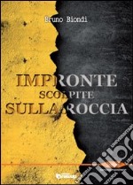 Impronte scolpite sulla roccia libro