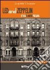 LedandZeppelin. Storia d'amore precaria libro di Chiummo Leopoldo