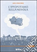 L'ippopotamo sulla nuvola