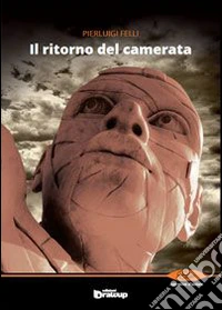 Il ritorno del camerata