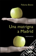 Una matrigna a Madrid libro