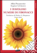 I (favolosi) numeri di Fibonacci libro