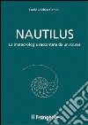 Nautilus. La meteorologia raccontata da un routier libro