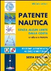 Patente nautica senza alcun limite dalla costa a vela e a motore libro