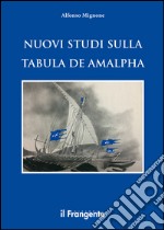 Nuovi studi sulla Tabula de Amalpha