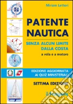 Patente nautica senza alcun limite dalla costa. A vela e a motore libro