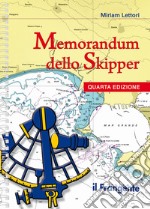 Memorandum dello skipper. Ediz. a spirale libro