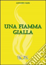 Una fiamma gialla