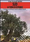 Sud. La terra di Costabile libro