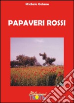 Papaveri rossi libro