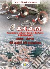 A.C.A.M. Pernocari, 2005-2015 libro