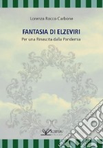 Fantasia di Elzeviri libro