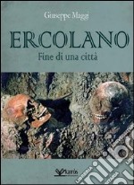 Ercolano. Fine di una città libro